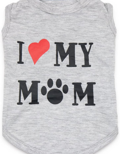 Load image into Gallery viewer, Dog Clothes Puppy Shirts I Love My Mom Dog T Shirt for Small Dogs, Small, Grey
